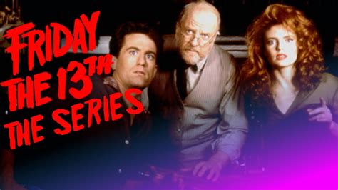 Friday the 13th: The Series - A (Nearly) Forgotten Horror Classic - YouTube