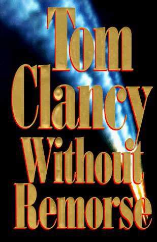 Tom Clancy - [Jack Ryan 01] Without Remorse:The Lighted