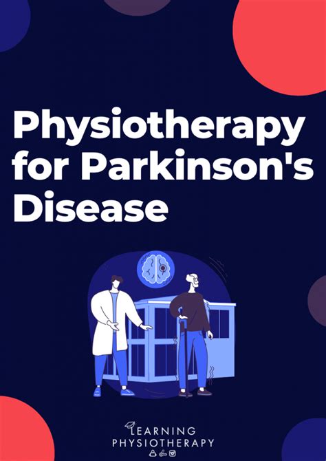 Physiotherapy for Parkinson’s Disease - Learning Physiotherapy