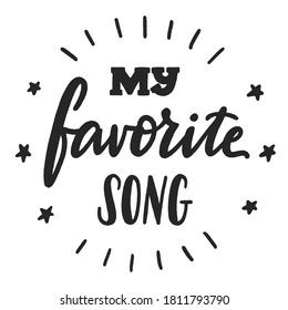 My Favorite Song Phrase Handdrawn Vector Stock Vector (Royalty Free ...