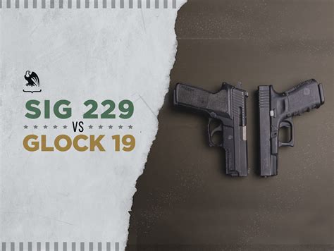 Sig P229 vs Glock 19: Which is the Better CCW? - Vedder Holsters