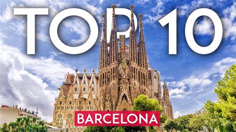 TOP 10 Things to do in Barcelona - [2023 Travel Guide] - YouTube