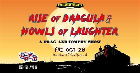 Rise of Dragula & Howls of Laughter: A Drag and Comedy Show, 1123 1st Ave N, Billings, October ...