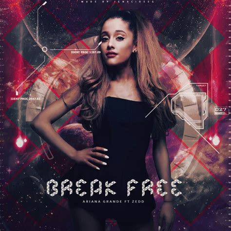 Ariana Grande Break Free Ariana Grande Ft, Ariana Grande Poster, Music ...