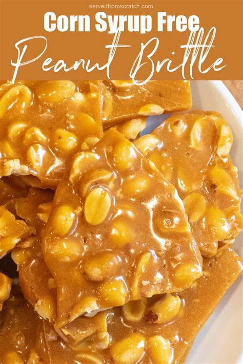 Corn Syrup Free Peanut Brittle - Served From Scratch