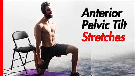 BEST Stretches for Anterior Pelvic Tilt - YouTube