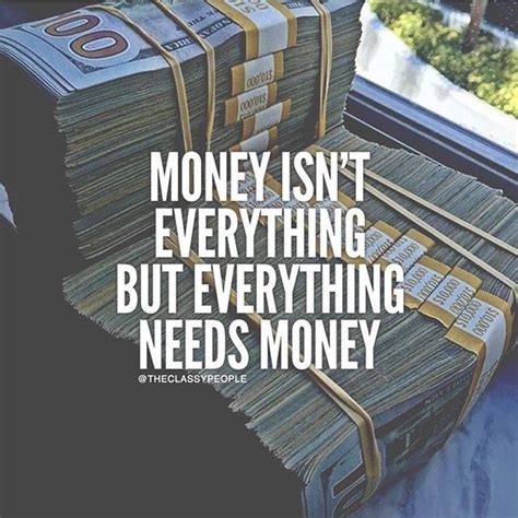 Money... | Money isn't everything, Rich quotes, Money quotes