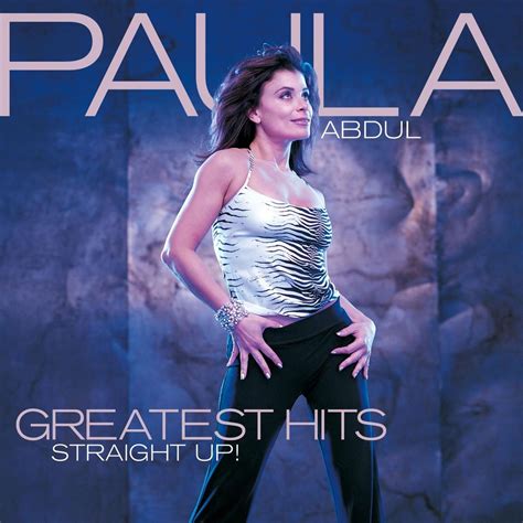 Straight Up! Greatest Hits by Paula Abdul - Music Charts