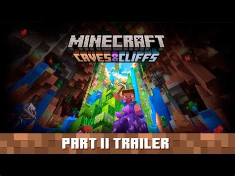 Minecraft Caves & Cliffs Update: Part II - Official Trailer