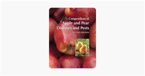 ‎Compendium of Apple and Pear Diseases and Pests, Second Edition on Apple Books