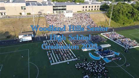 Woodland Hills Senior High School Graduation - 2023 - YouTube