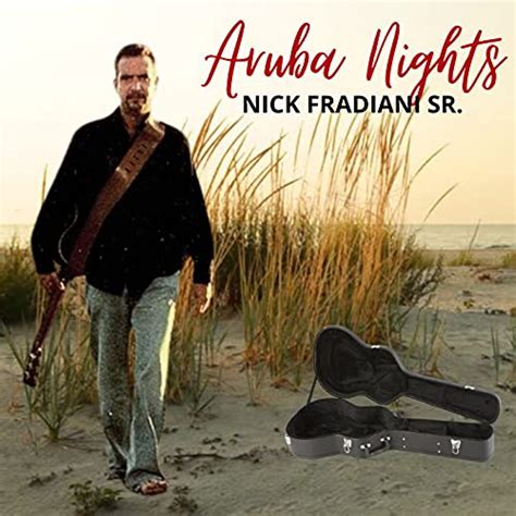 Aruba Nights by Nick Fradiani, Sr. on Amazon Music - Amazon.com