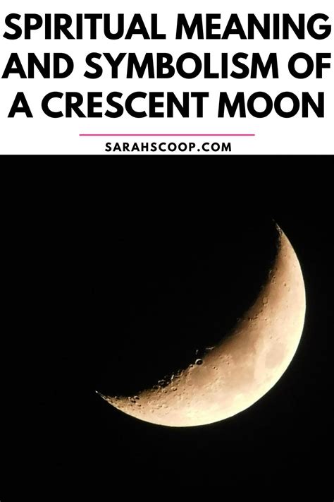 Spiritual Meaning And Symbolism Of Crescent Moon | Sarah Scoop