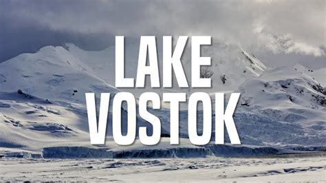 A Hidden World of Life - Lake Vostok - YouTube