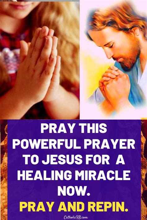 If You Need A Healing Miracle Now, Say This Powerful Prayer To Jesus. | Jesus prayer, Power of ...