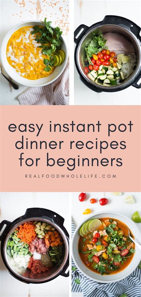 Easy Weeknight Dinner Instant Pot Recipes for Beginners | Real Food ...