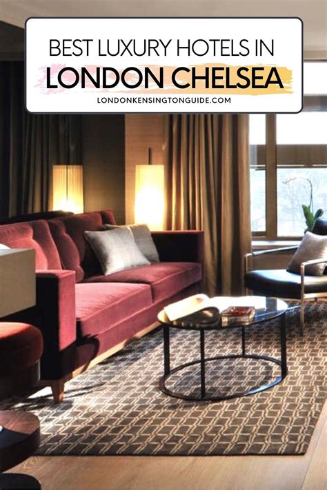 Stunning Luxury Hotels In Chelsea London - London Kensington Guide