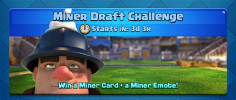 Clash Royale adds Miner Draft Challenge Event | NowIamUpdated