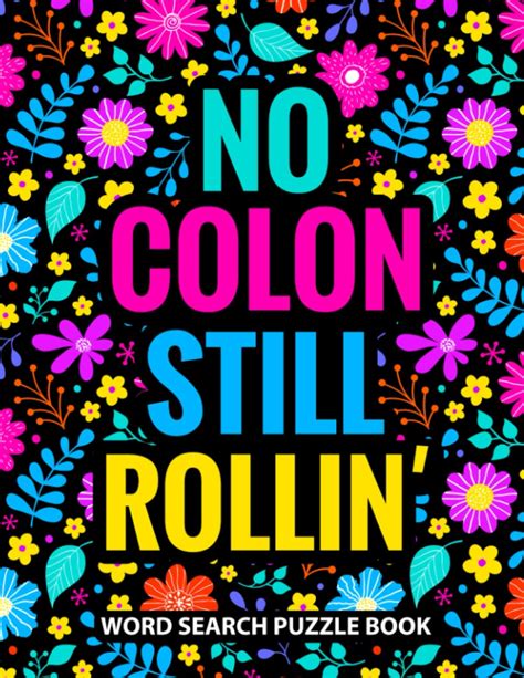 No Colon Still Rollin’ Word Search Puzzle Book: Floral Funny Colon ...