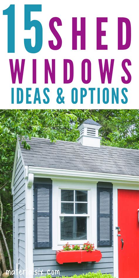 15 Shed Windows Ideas and Options - Bring Natural Light