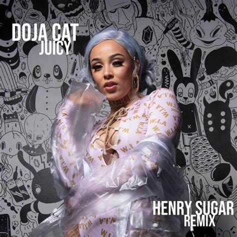 Stream Doja Cat - Juicy (Henry Sugar Remix) by Henry Sugar | Listen online for free on SoundCloud