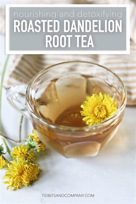 How to Make Nourishing Roasted Dandelion Root Tea - Tidbits