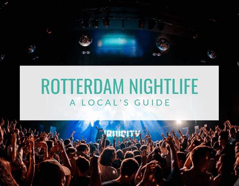 Rotterdam Nightlife - Hashtag Explorers