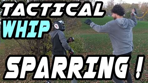 Tactical Whip | SPARRING and testing - YouTube