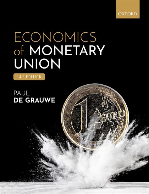 De Grauwe, Economics of Monetary Union 14e Lecturer Resources ...