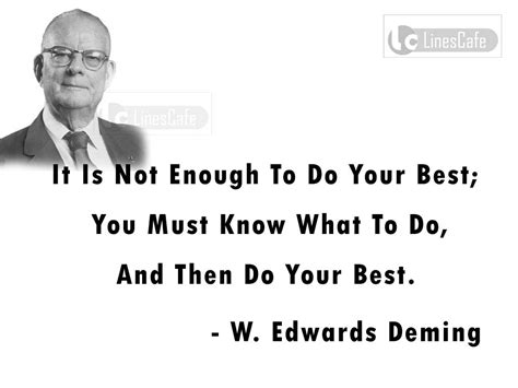 W. Edwards Deming’s Quotes About Know What To Do | LinesCafe.com