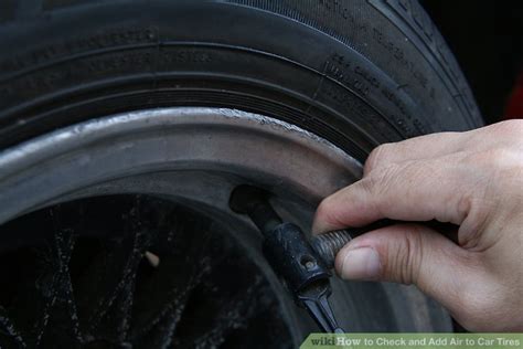 How to Check and Add Air to Car Tires: 15 Steps (with Pictures)