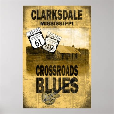 Clarksdale Mississippi Blues Poster | Zazzle