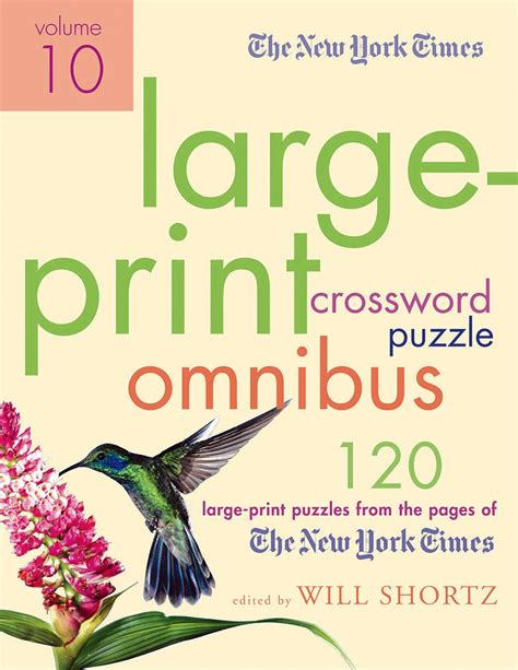 The New York Times Large-Print Crossword Puzzle Omnibus Volume 10