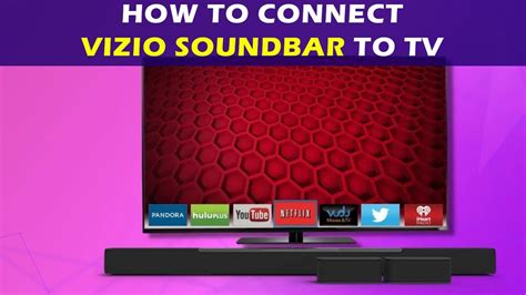 How to Connect a Vizio Soundbar to Your TV in 2 Minutes - YouTube