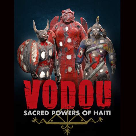 'Vodou: Sacred Powers of Haiti' at the Field Museum Looks Beyond Myths ...