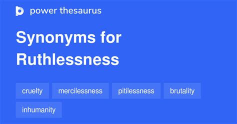 Ruthlessness synonyms - 789 Words and Phrases for Ruthlessness