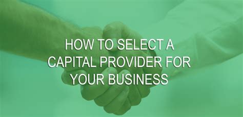 How to select a Capital Provider for your Business - Zip Capital Group