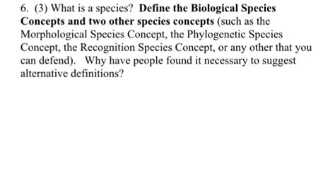 Solved What is a species? Define the Biological Species | Chegg.com