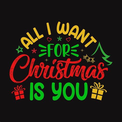 Premium Vector | All i want for christmas is you - christmas quotes ...