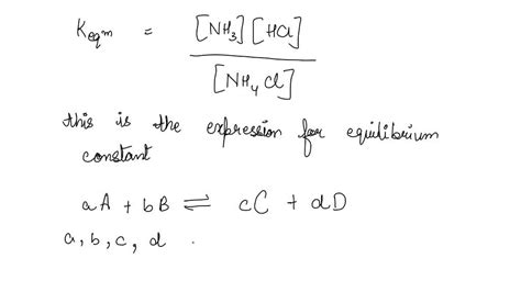 SOLVED: Write the expression for the equilibrium constant for the reaction below: NH4Cl(s) â‡Œ ...