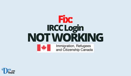 Fix: IRCC Login Not Working - Paperblog