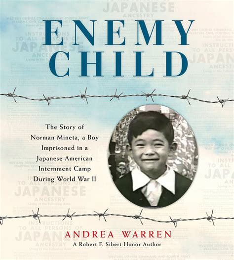 Enemy Child : The Story of Norman Mineta, a Boy Imprisoned in a ...