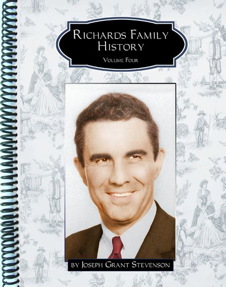 Richards Family History, Vol. 4 – Stevenson Genealogy & Copy Center L.L.C.