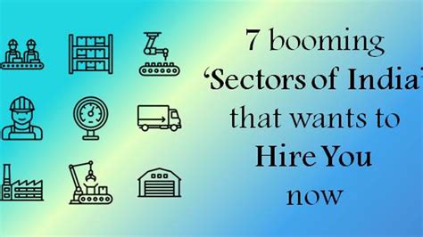 7 booming Sectors of India that wants to hire you now!