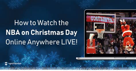 Watch NBA Christmas Day Games From Anywhere in 2023