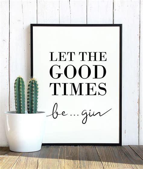 Gin - Let the good times begin poster#gin #good #poster #times in 2020 ...