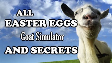 Goat Simulator All Easter Eggs And Secrets | Part 1 | HD - YouTube