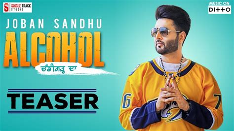 Alcohol | Official Teaser | Joban Sandhu | New Punjabi Song 2018 | 10th October | ST Studio ...