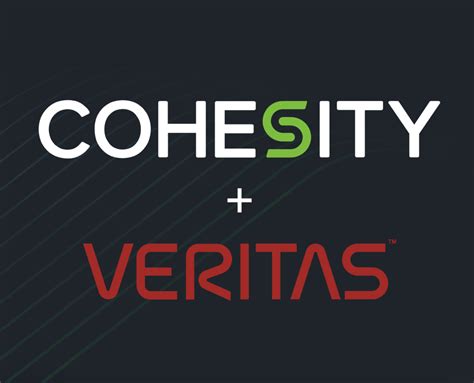 Cohesity and Veritas’ Data Protection Business to Combine, Forming a New Leader in AI-Powered ...