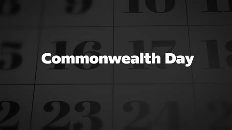 Commonwealth Day - List of National Days